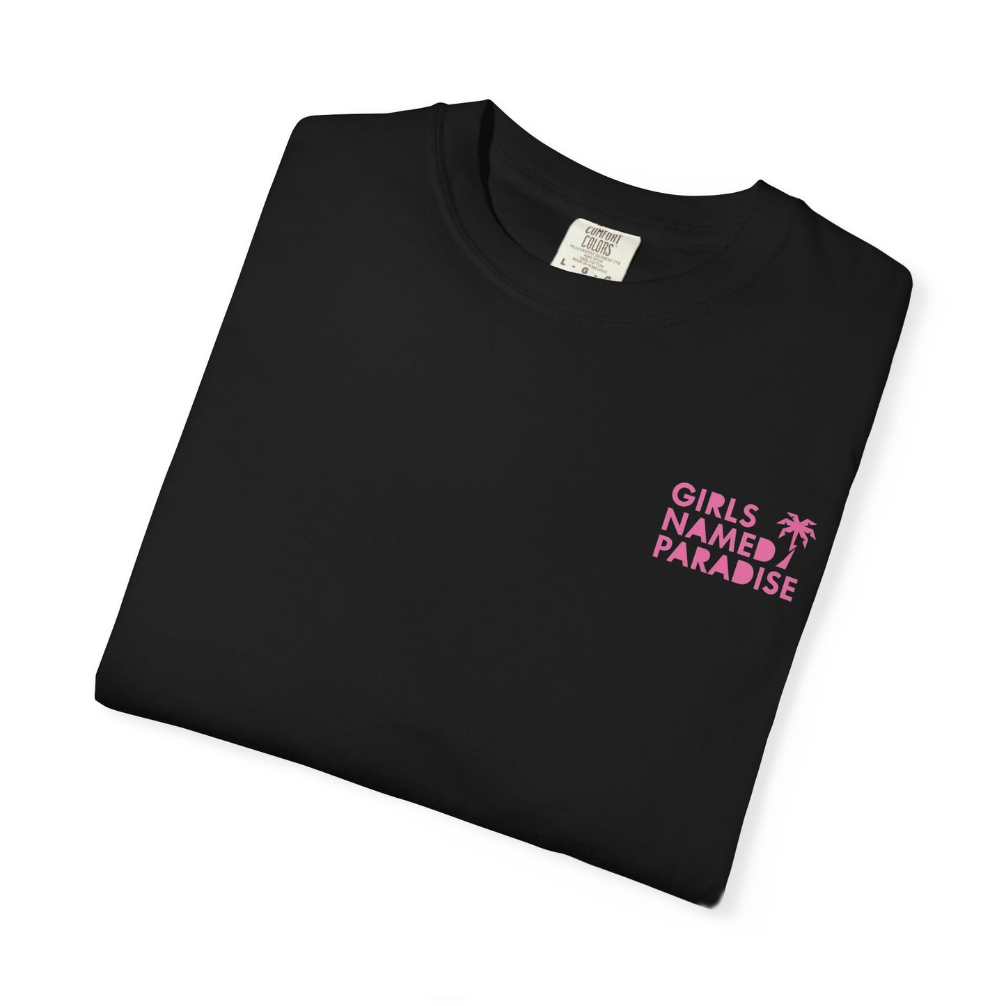 Girls Named Paradise - “Minimalist” T-Shirt