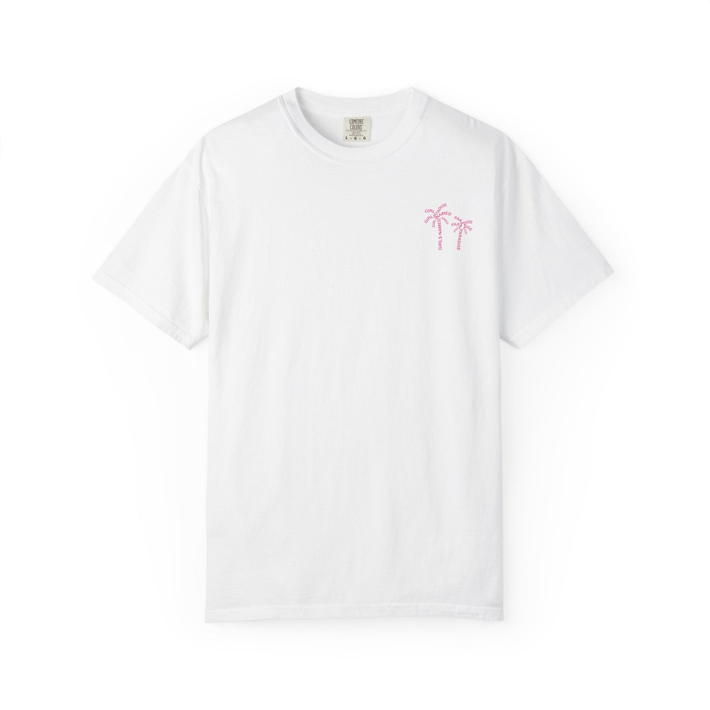 “Girls Named Paradise” - Official T-Shirt